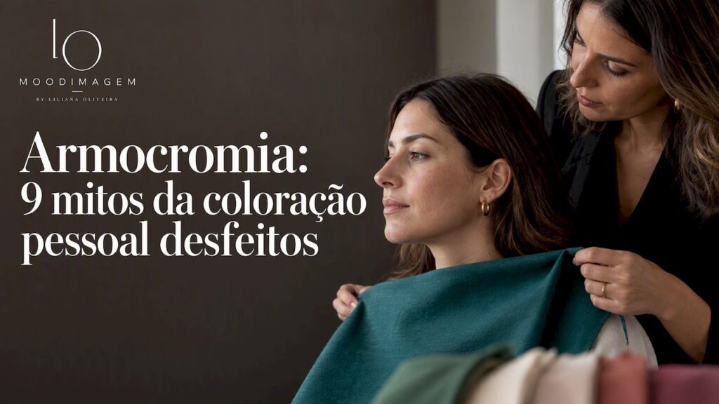 Armocromia: 9 mitos da coloração pessoal desfeitos